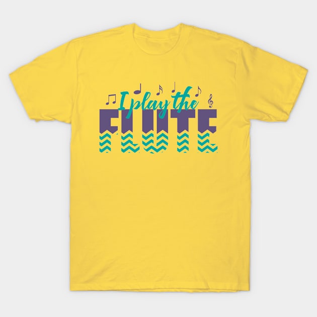 I Play The Flute T-Shirt by pitulas